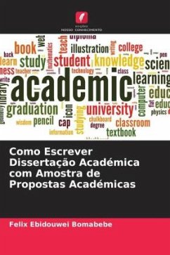 Como Escrever Dissertação Académica com Amostra de Propostas Académicas - Bomabebe, Felix Ebidouwei