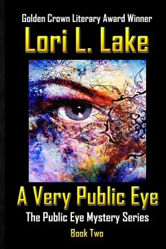 A Very Public Eye - Lake, Lori L.