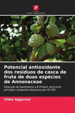 Potencial antioxidante dos resíduos de casca de fruta de duas espécies de Annonaceae - Aggarwal, Vibha