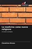 La medicina come nuova religione