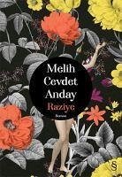 Raziye - Cevdet Anday, Melih