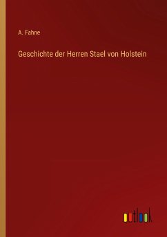Geschichte der Herren Stael von Holstein