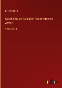 Geschichte der Königlich-Hannoverschen Armee