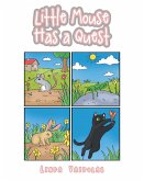 Little Mouse Has a Quest (eBook, ePUB)