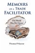Memoirs of a Trade Facilitator (eBook,... - Bild 1