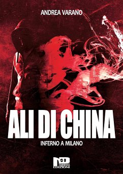 Ali di china (eBook, ePUB) - Varano, Andrea