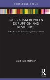 Journalism Between Disruption and Resilience (eBook, PDF)
