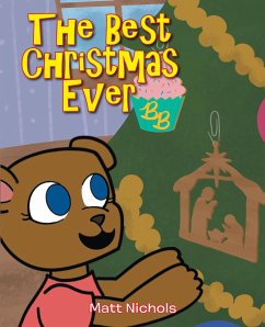 The Best Christmas Ever (eBook, ePUB) - Nichols, Matt