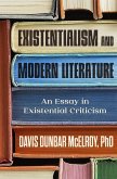 Existentialism and Modern Literature (eBook, ePUB) Existentialism and Modern Literature (eBook, ePUB)