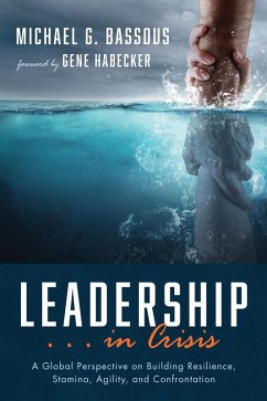 Leadership . . . in Crisis (eBook, ePUB)