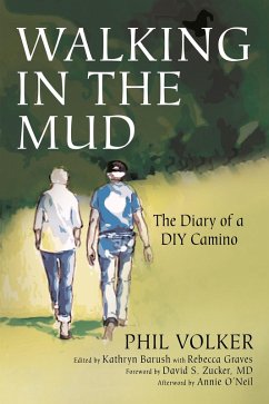 Walking in the Mud (eBook, ePUB) - Volker, Phil