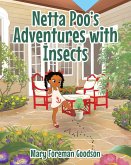 Netta Poo's Adventure With Insects (eBook, ePUB)