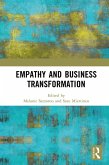 Empathy and Business Transformation (eBook, ePUB) Empathy and Business Transformation (eBook, ePUB)