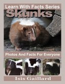Skunks Photos and Facts for Everyone (Learn With Facts Series, #96) (eBook, ePUB)