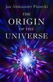 The Origin of the Universe (eBook, ePUB)