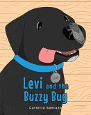 Levi and the Buzzy Bug (eBook, ePUB)