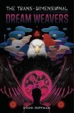 The Trans-Dimensional Dream Weavers (eBook, ePUB)