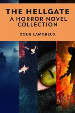 The Hellgate (eBook, ePUB) - Lamoreux, Doug