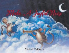 Make a Joyful Noise (eBook, ePUB) - McQueen, Michael