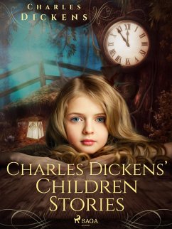 Charles Dickens' Children Stories (eBook, ePUB) - Dickens, Charles