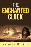The Enchanted Clock (eBook, ePUB)