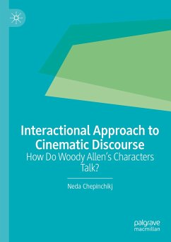 Interactional Approach to Cinematic Discourse (eBook, PDF) - Chepinchikj, Neda