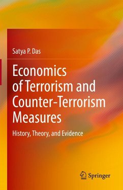 Economics of Terrorism and Counter-Terrorism Measures (eBook, PDF) - Das, Satya P.