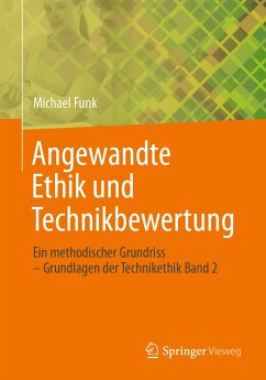 Angewandte Ethik und Technikbewertung (eBook, PDF) - Funk, Michael