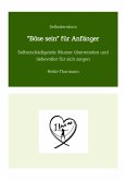 Selbstlernkurs: "Böse sein" für Anfänger (eBook, ePUB)