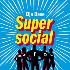 Super social media (MP3-Download) - Daae, Elja