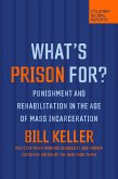 What's Prison For? (eBook, ePUB)