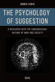 The psychology of suggestion (eBook, ePUB)
