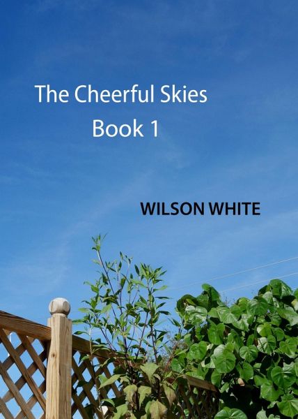 Cheerful Skies - Book 1 (eBook, ePUB) Cheerful Skies - Book 1 (eBook, ePUB)