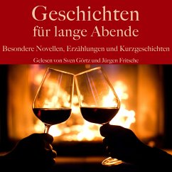 Geschichten für lange Abende (MP3-Download) - Poe, Edgar Allan; Boccaccio, Giovanni; Keller, Gottfried; Glauser, Friedrich; Maupassant, Guy de; Twain, Mark; Zweig, Stefan