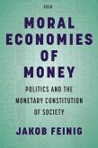 Moral Economies of Money (eBook, ePUB)