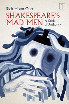 Shakespeare's Mad Men (eBook, PDF) - Oort, Richard van