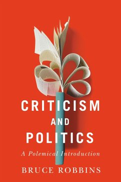 Criticism and Politics (eBook, ePUB) - Robbins, Bruce