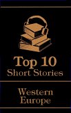 The Top 10 Short Stories - Western Europe (eBook, ePUB)