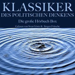 Klassiker des politischen Denkens: Die große Hörbuch Box (MP3-Download) - Marx, Karl; Tzu, Sun; Kant, Immanuel; Weber, Max; Franklin, Benjamin; Platon; Machiavelli, Niccolò; Büchner, Georg