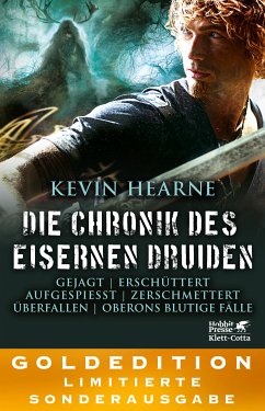 Die Chronik des Eisernen Druiden. Goldedition Bände 6-9 (eBook, ePUB) - Hearne, Kevin