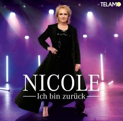 Ich Bin Zurück - Nicole