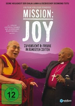 Mission: Joy - Zuversicht & Freude in bewegten Zeiten