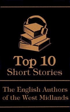 Cover The Top 10 Short Stories - The English Authors of the West Midlands (eBook, ePUB)