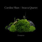 Caroline Shaw:Evergreen