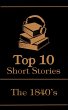The Top 10 Short Stories - The 1840's... - Bild 1