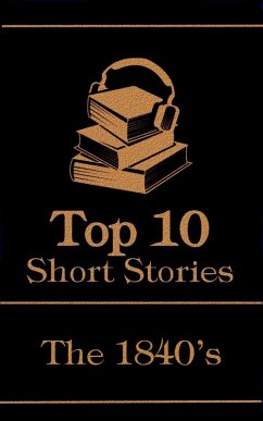 Cover The Top 10 Short Stories - The 1840's (eBook, ePUB)