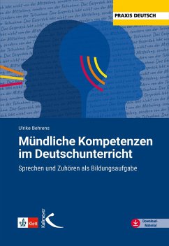 Mündliche Kompetenzen im Deutschunterricht (eBook, PDF) - Behrens, Ulrike