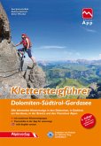 Klettersteigführer Dolomiten, Südtirol, Gardasee