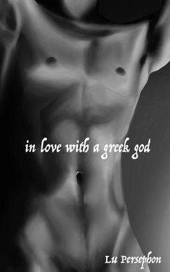 In Love with a Greek God (eBook, ePUB) - Persephon, Lu