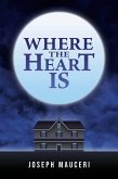 Where the Heart Is (eBook, ePUB) Where the Heart Is (eBook, ePUB)